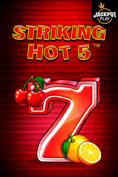 Striking Hot 5 Jackpot Play